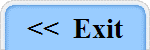 << Exit