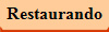 Restaurando